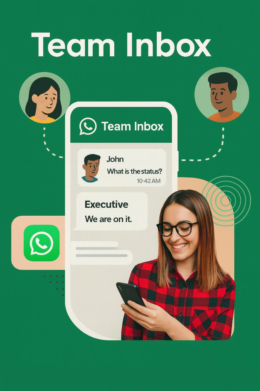 WhatsApp Business API with multi-agent shared inbox